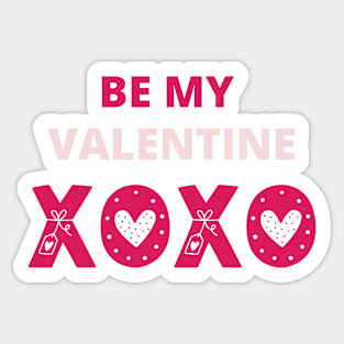 be my valentine Sticker